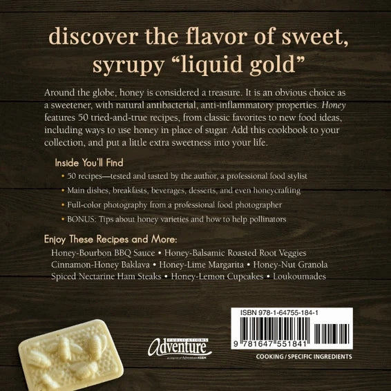 Honey 50 Tried and True Recipes