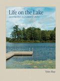 Life on the Lake Hardcover Book